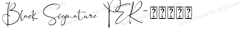 Black Signature PER字体转换